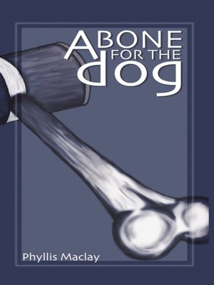cover image of A Bone for the Dog